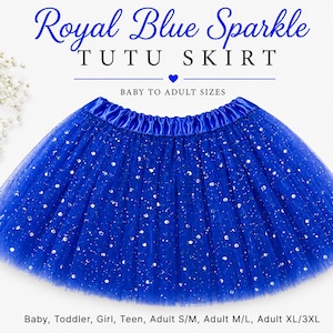 May include: A royal blue tutu skirt with a satin waistband and scattered silver glitter accents. The text reads: Royal Blue Sparkle TUTU SKIRT, BABY TO ADULT SIZES, Baby, Toddler, Girl, Teen, Adult S/M, Adult M/L, Adult XL/3XL.