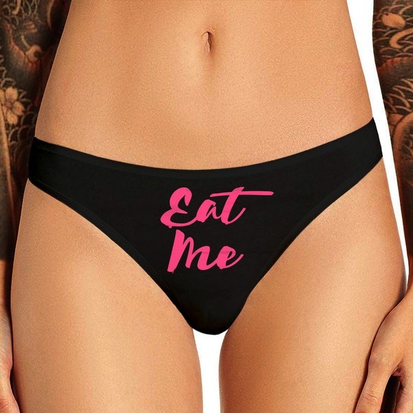 Eat Me Panties Sexy Slutty Funny Bachelorette Party Bridal Gift Panty Womens Thong Panties