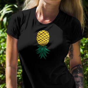 Upside Down Pineapple Shirt Swinger Hotwife Threesome DTF QOA S!@# Shirt Womens Tee Shirt