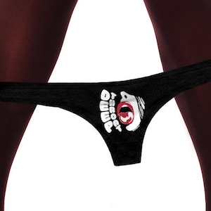 Deep Throat Panties,  Fun Funny Panty, Womens Thong Panties