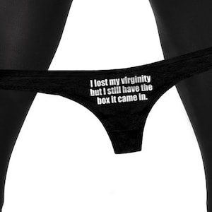 Lost My Virginity Still Have The Box Panties Funny   Bachelorette Party Bridal Gift Panty Funny Womens Thong Panties