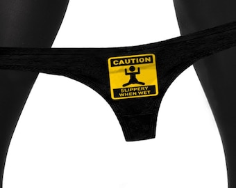 Slippery When Wet Panties Funny   Naughty Bachelorette Party Bridal Gift Panty Funny Caution Womens Thong Panties
