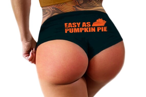 Easy As Pumpkin Pie Panties  Funny  Panties Booty Bachelorette Party Bridal Gift Panties Booty Womens Underwear