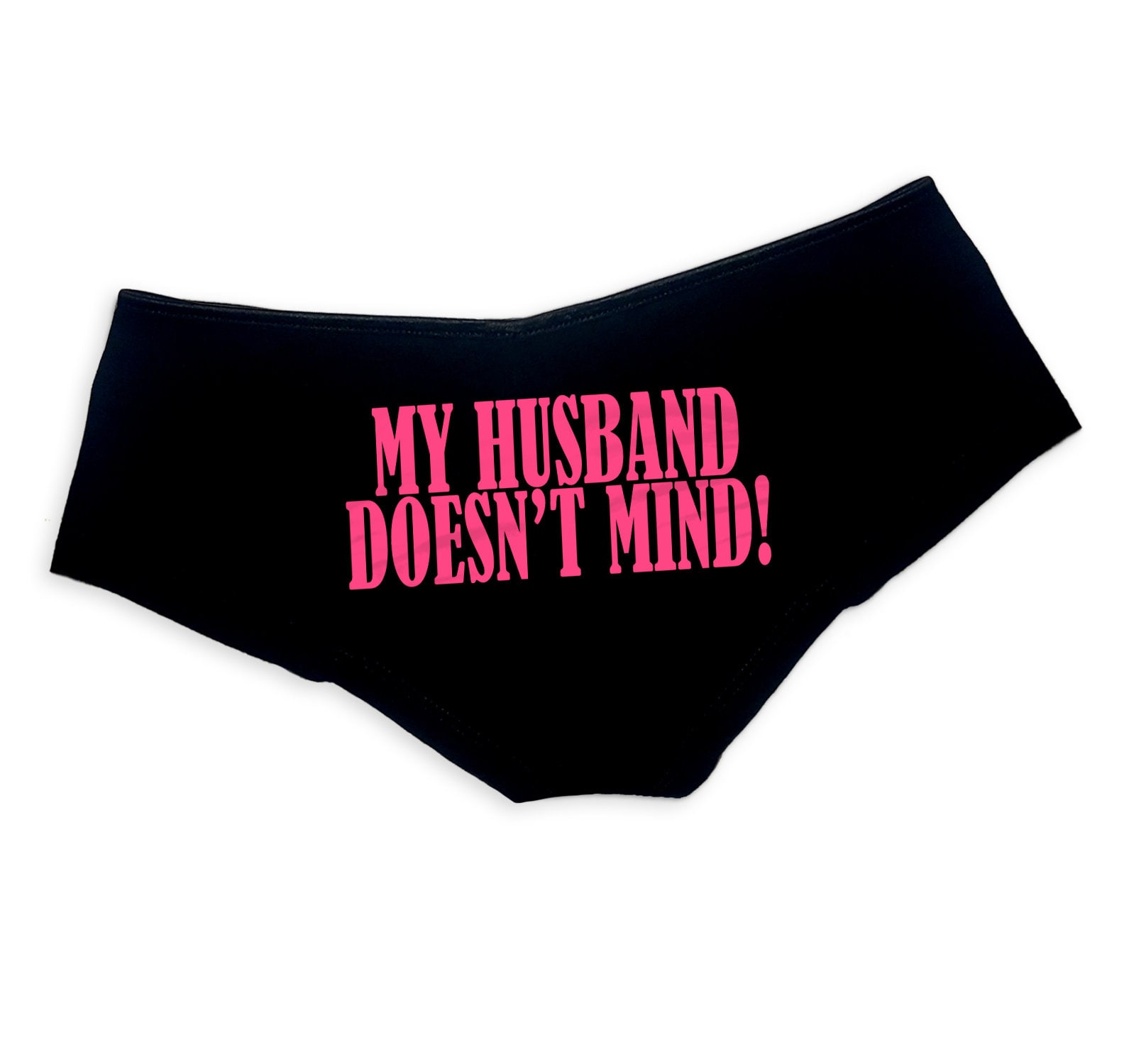 My Husband Doesnt Mind Panties Hotwife Cuckold Sexy Slutty Etsy