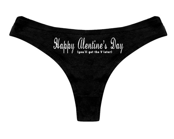 Valentines Day Panties You'll Get the V Later Funny Sexy Slutty Naughty  Bachelorette Party Gift Panty Womens Thong Lingerie -  Israel