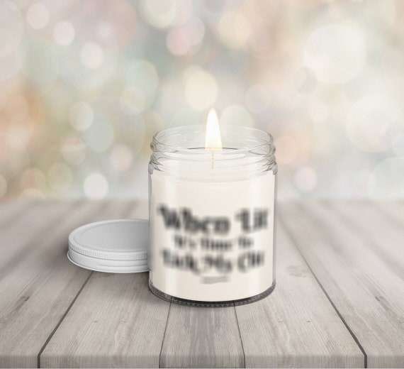When Lit It's Time To Lick My Clit Candle, Funny Candles, Gag Gift, Candle For Friend, Adult Gift Candle, Soy Candle