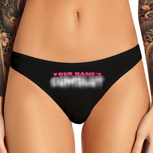 C@msl@t Panties Custom Personalized With Your Name Customized C@m S!@# Naughty Womens Thong Panties