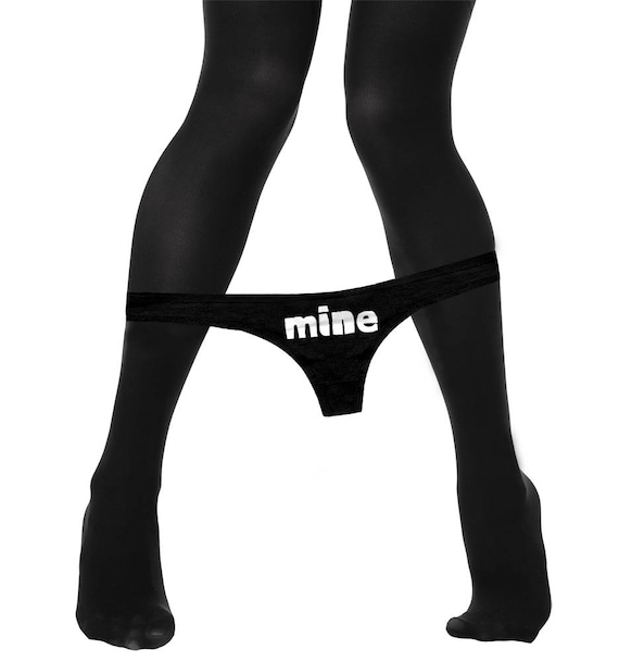 Mine Thong Panties Funny   Naughty Bachelorette Party Gift Panty Womens Thong Lingerie