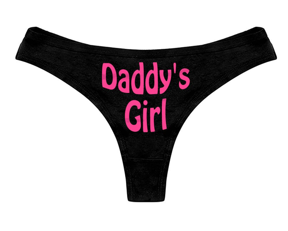 Daddy's D*rty Girl Ladies Thong – Sexy Knickers Naughty Panties