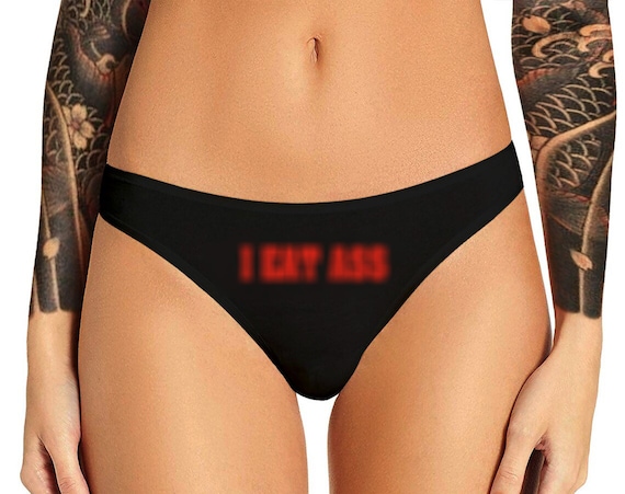 I Eat Ass Panties Funny  Naughty  Bachelorette Party Bridal Gift Panty Womens Thong Lingerie