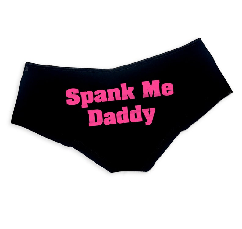 Spank Me Daddy Ddlg Panties Sexy Slutty Cute Ddlg Clothing Etsy