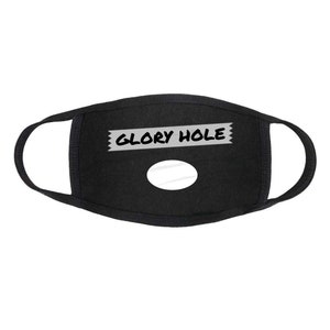 Glory Hole Mask, Gag Gift, Funny Face Mask, Glory Hole Facemask, Gag