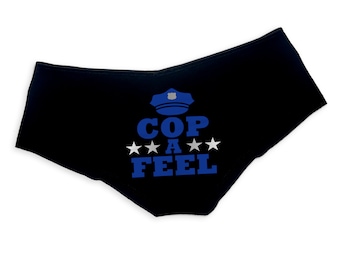 Cop A Feel Panties Police Officer Wife  Funny  Submissive Cop Wifey  Bachelorette Party Gift Booty Womens Underwear