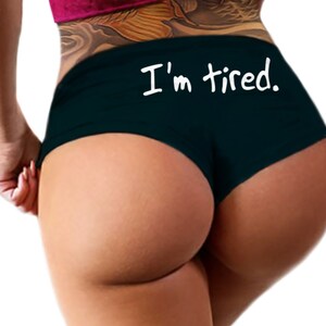 Im Tired Panties Funny Panties Booty Bachelorette Party Bridal Gift Panties Booty Womens Underwear