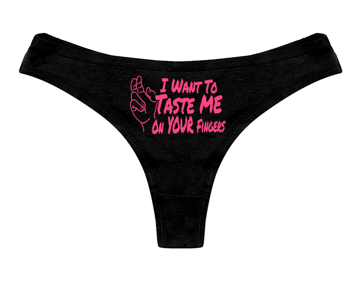 I Want To Taste Me On Your Fingers Panties Sexy Slutty Naughty Funny Bachelorette Party T