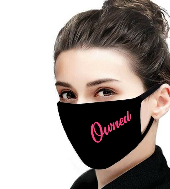 Owned Face Mask, BDSM Gift, DS Relationship, Reusable, Two Layers, Washable Mask, Travel Mask, Dust Mask, Allergy Mask, Facemask