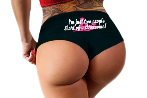 Threesome Panties, I'm Just Two People Short Of A Threesome Poly  Booty, Womens Underwear