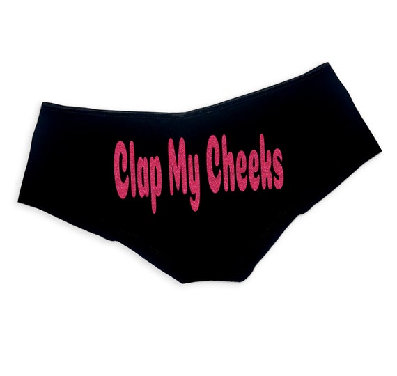 Clap My Cheeks Panties Sexy Funny Naughty Slutty Booty Panties Booty  Bachelorette Party Gift Womens Underwear -  Canada