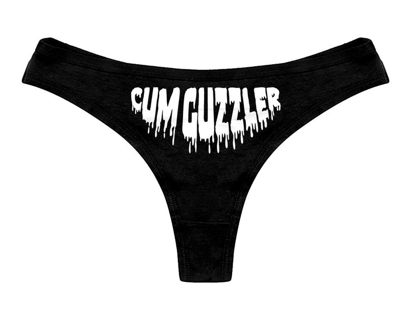 Cum Guzzler Panties Sexy Fun Funny Submissive Cum Slut Etsy Australia