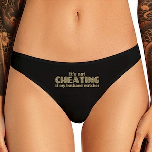 Its Not Cheating If My Husband Watches Panties Hotwife Cuckold  Naughty Bachelorette Party Bridal Gift Panty Womens Thong Panties