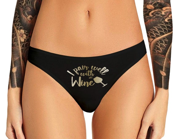 I Pair Well With Wine Panties Funny  Naughty  Bachelorette Party Bridal Gift Panty Womens Thong Lingerie