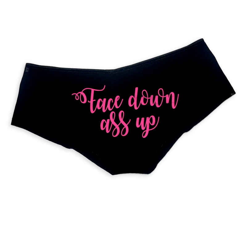 Face Down Ass Up Panties Sexy Funny Slutty Panties Booty Etsy 