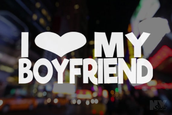 I Love My Boyfriend Decal Laptop Sticker Car Decals  Appliance Funny Decal Window Sticker