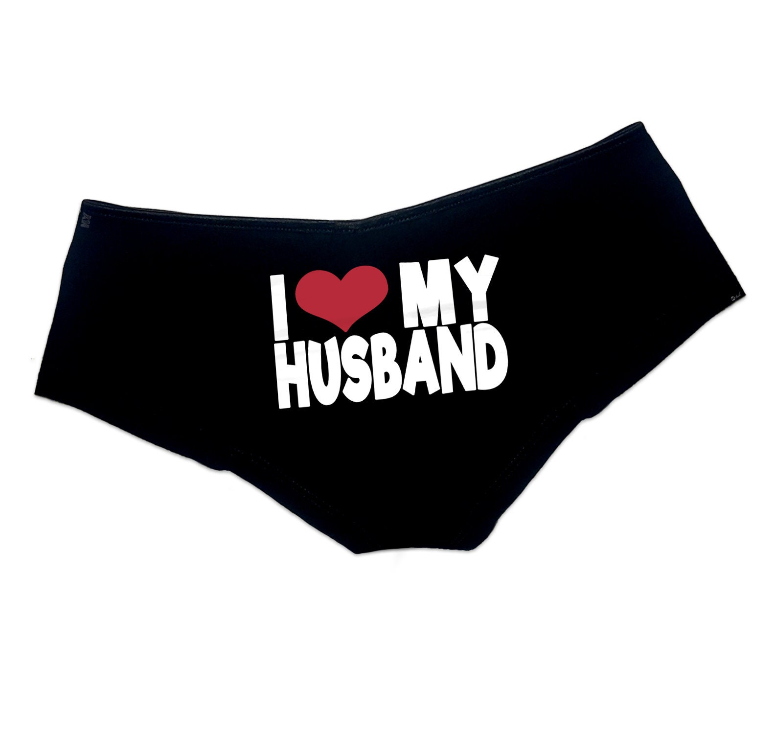 I Love My Husband Panties Sexy Slutty Booty Shorts