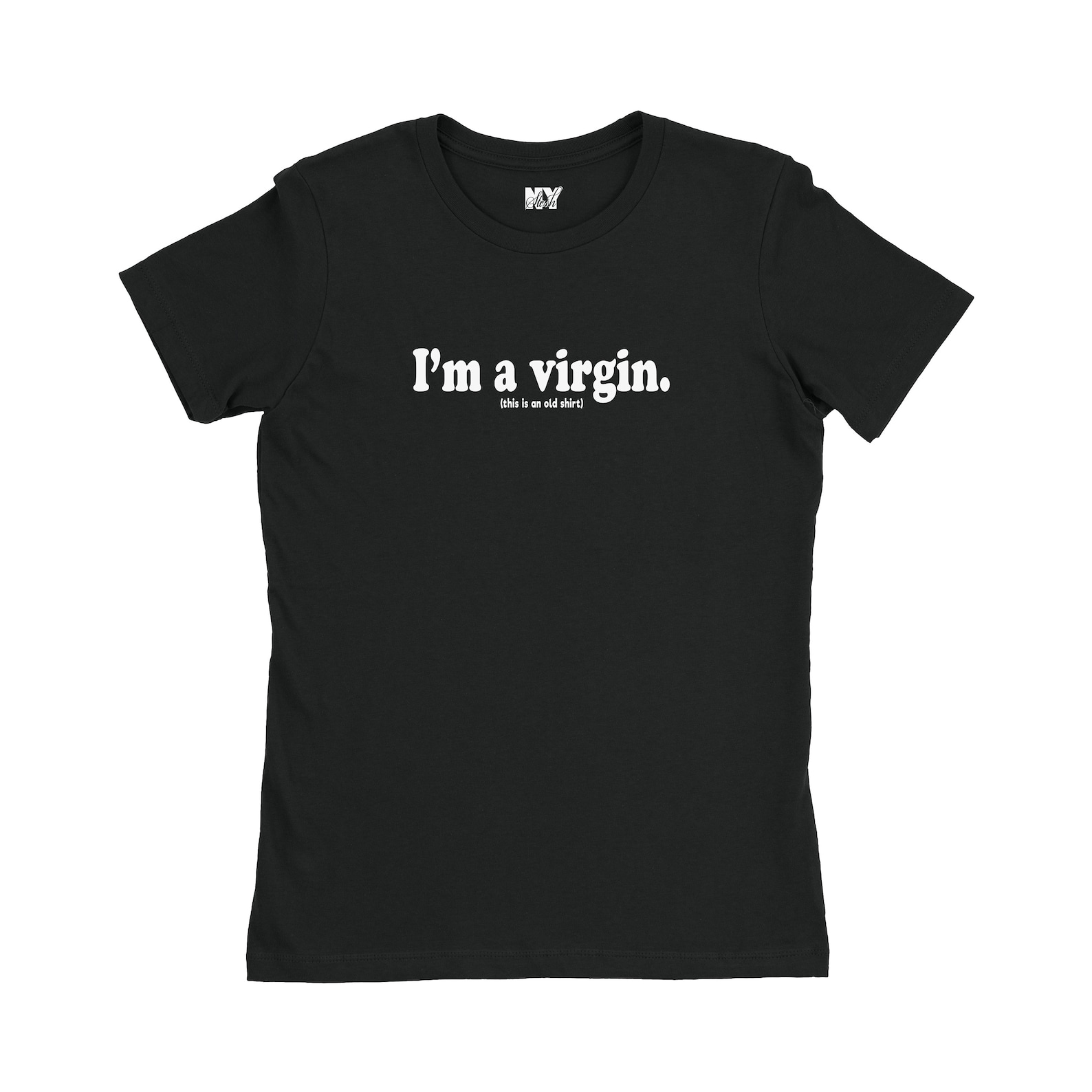 Im A Virgin Shirt, I'm A Virgin This is an Old Shirt, Womens Tee Shirt ...