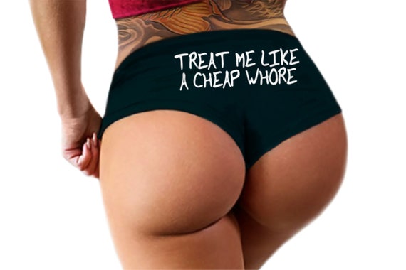 Treat Me Like A Cheap Whore Panties Funny  Panties Booty Bachelorette Party Bridal Gift Panties Booty Womens Underwear