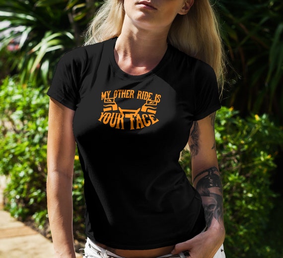 My Other Ride Is Your Face Naughty Funny  Biker Babe Chick Bachelorette Party Gift Motorcycle Tee Shirt