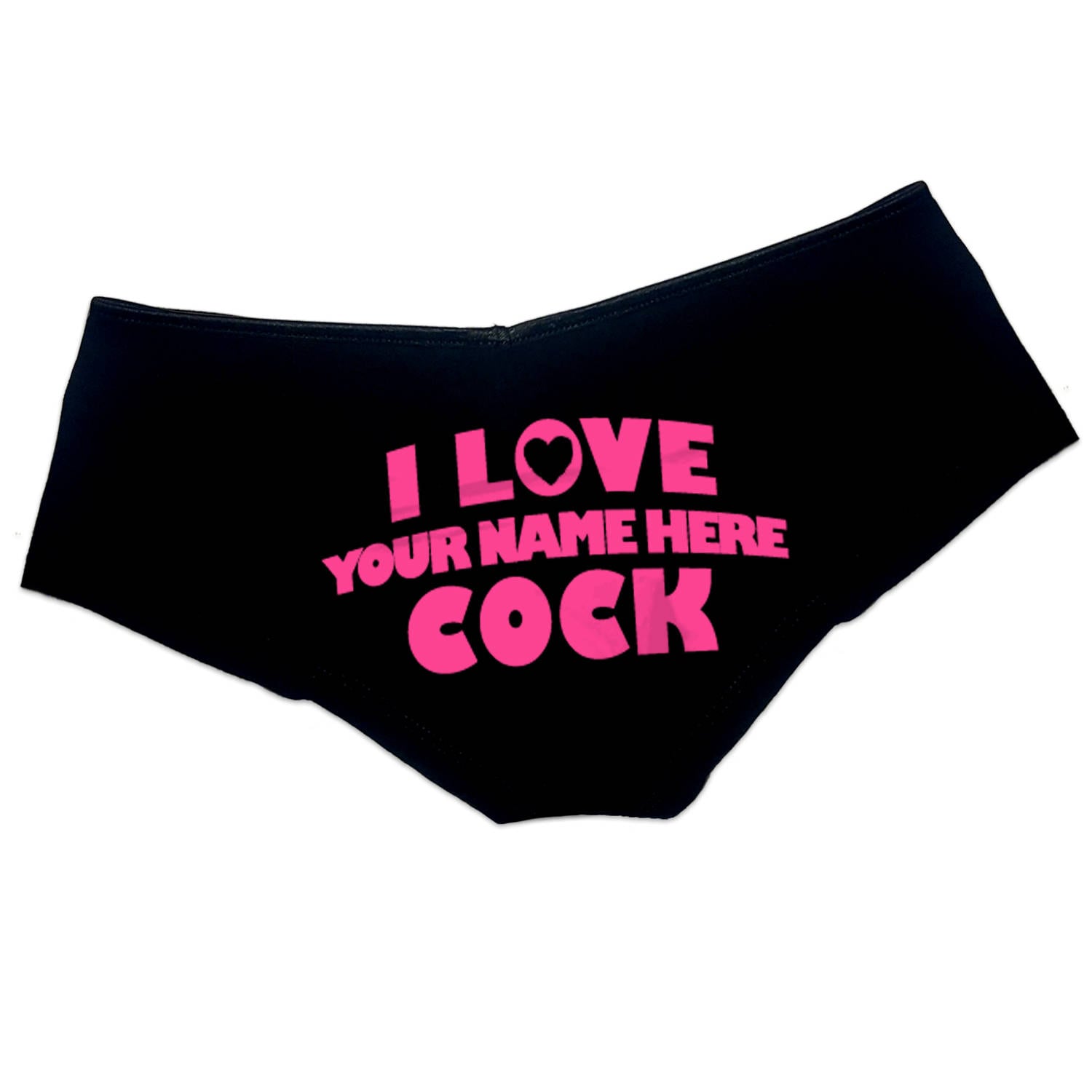 Personalized I Love Cock Panties Custom Personalized