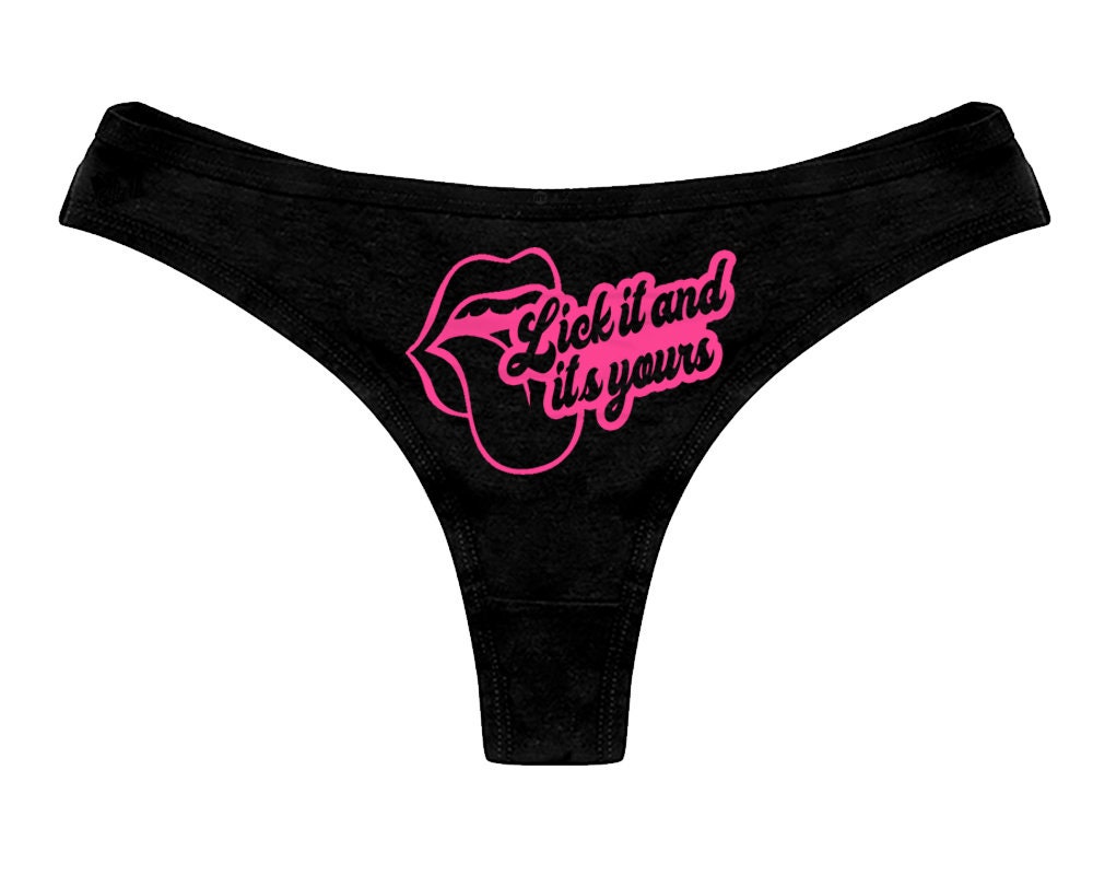 Lick It and Its Yours Panties Sexy Funny Slutty Bachelorette Party Bridal  Gift Panty Lick Me Womens Thong Panties 
