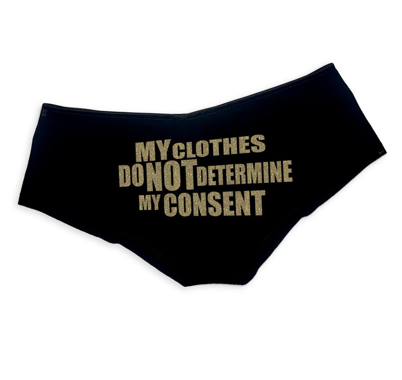 My Clothes Do Not Determine My Consent Panties Boyshort Booty Panty Womens Underwear