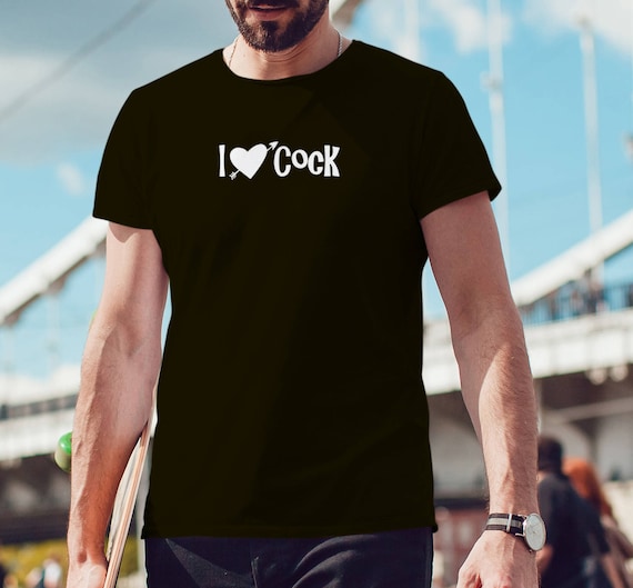 I Love Cock Shirt, Mens Tee Shirt