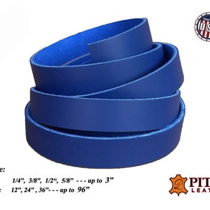 Royal Blue Leather Strips 8-9oz. (3.2 - 3.6 mm)  Length 12&quot;to 96&quot;- Leather Belts-Guitar Straps-Dog collars-Leashes-Made in USA.