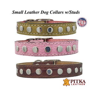 Small Leather Dog Collars with Studs or Eyelets - Cool Puppy Collars - Soft Cat, Toy Dog collars - Studded Pet Collars Handcrafted in USA