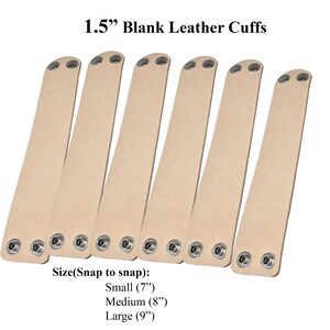 May include: Six blank leather cuffs, each 3.8 cm wide, with metal snap closures. The cuffs are a light tan colour. Text on the image indicates sizes: Small (17.8 cm), Medium (20.3 cm), and Large (22.9 cm).