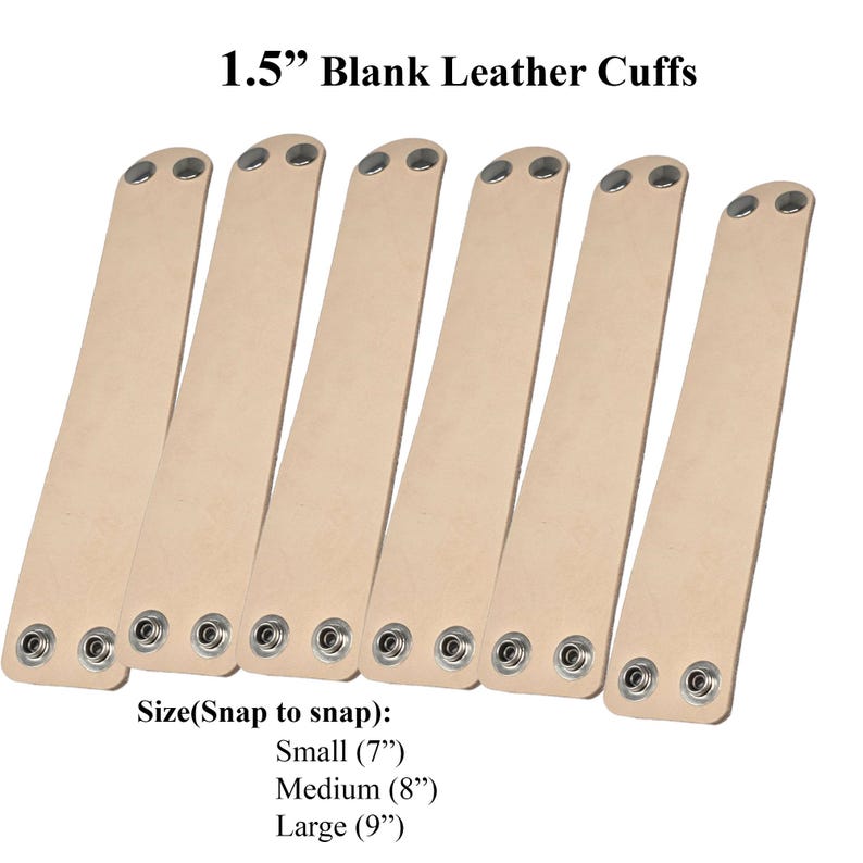 May include: Six blank leather cuffs, each 3.8 cm wide, with metal snap closures. The cuffs are a light tan colour. Text on the image indicates sizes: Small (17.8 cm), Medium (20.3 cm), and Large (22.9 cm).