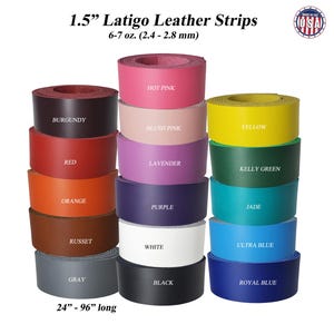 1.5&quot; Wide Latigo Leather Strip: 6-7 oz, USA Made, Choose Your Length & Color