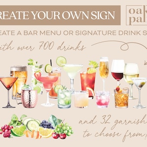 May include: Create your own bar menu or signature drink sign with over 700 drinks and 32 garnishes to choose from. The image shows a variety of cocktails, including margaritas, martinis, and mojitos, as well as a selection of garnishes, such as fruit, herbs, and spices.