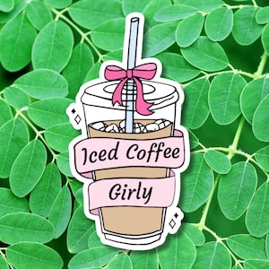 Iced Coffee Girly Sticker, Coffee Stickers, Girl Coffee Stickers, Phone Case Sticker, Iced Coffee Girl Stickers, Water Bottle Stickers