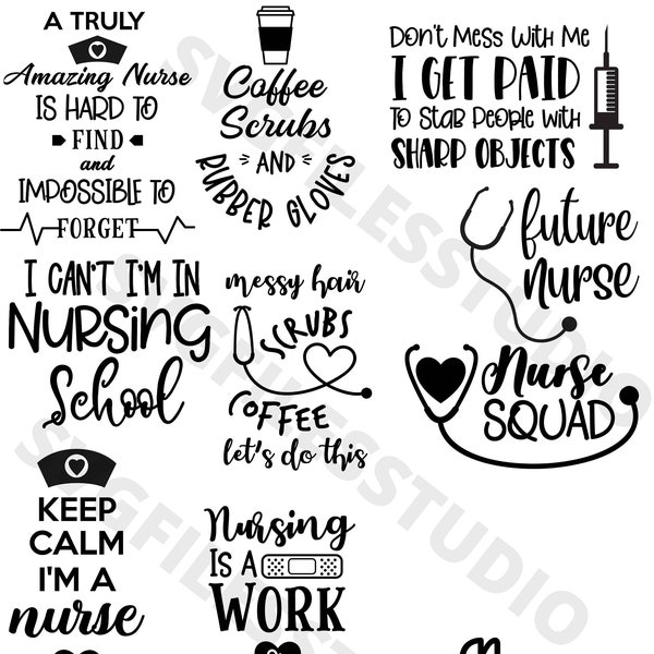 Funny and cute Nurse Quotes and sayings Bundle SVG Medical SVG nurse appreciation cut files Nurses are amazing svg