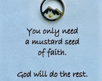 You only need a Mustard Seed of Faith, God will do the Rest, Mustard seed pendant, Matthew 17:20, Faith Pendant, Little Gifts of Kindness