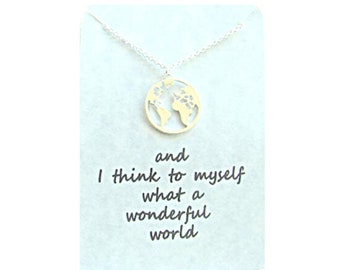 And I say to myself what a wonderful world dainty necklace, World Pendant, Layering necklace