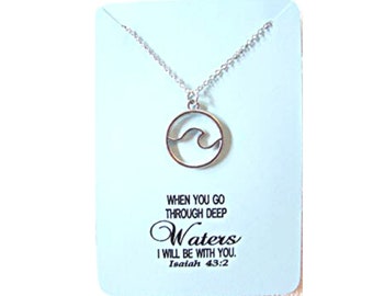 When you go through deep waters I will be with you necklace, Wave pendant , dainty necklace, Inspirational jewelry, Isaiah 43:2
