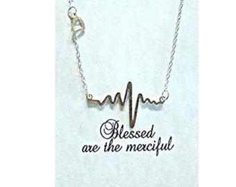 Blessed are the merciful necklace, Heartbeat pendant, Gift for healthcare workers, Little Gift of Kindness