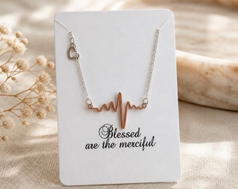 Blessed are the merciful necklace, Heartbeat pendant, Gift for healthcare workers, Little Gift of Kindness