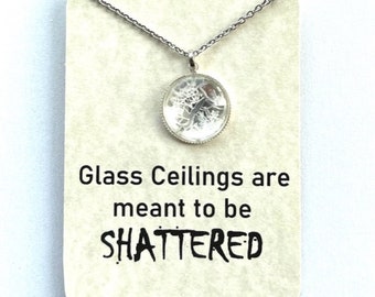 Shattered Glass Ceiling Glass Pendant Necklace or Key Chain, Empowerment, Broken Glass, Achievement Necklace, Congratulations, Graduation