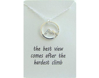 The best view comes after the hardest climb Pendant, Mountain Necklace, Mountain Charm Jewelry, Gift for Her, Encouragement